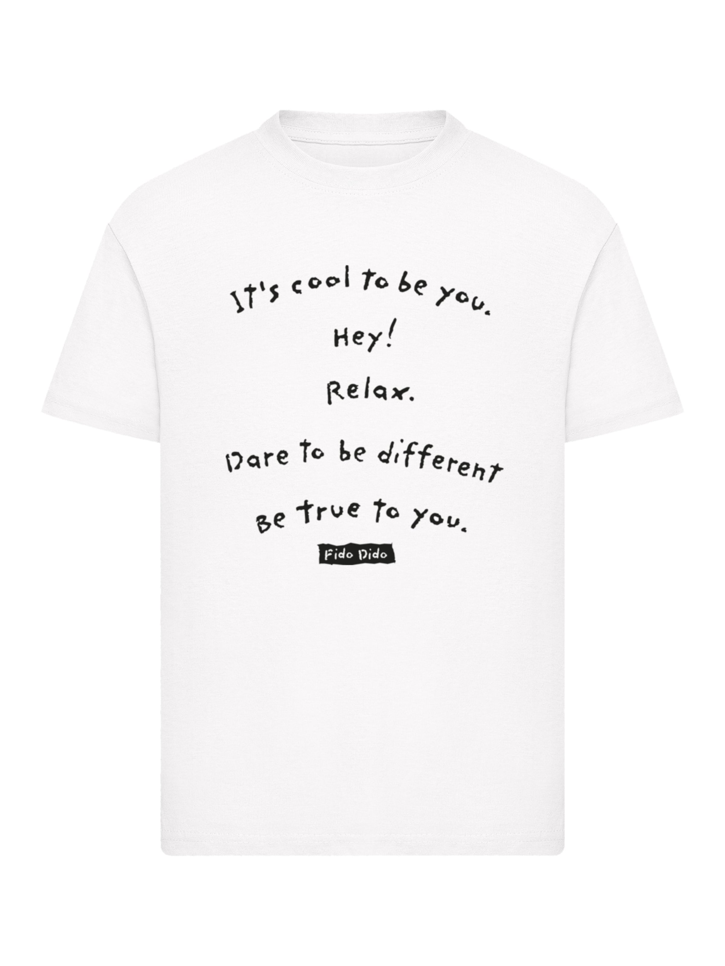 T-Shirt 'Fido Dido Its Cool To Be You' F4NT4STIC en blanc : devant