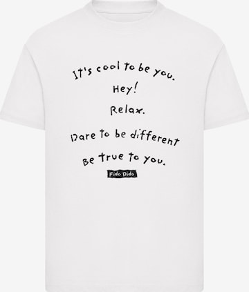 T-Shirt 'Fido Dido Its Cool To Be You' F4NT4STIC en blanc : devant