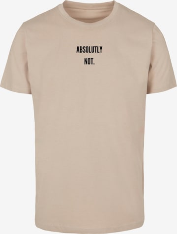T-Shirt 'Absolutely Not' Mister Tee en beige : devant