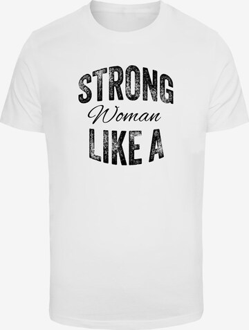 Maglietta 'Strong Like A Woman' di Merchcode in bianco: frontale