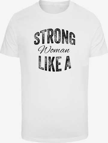 T-Shirt 'Strong Like A Woman' Merchcode en blanc : devant
