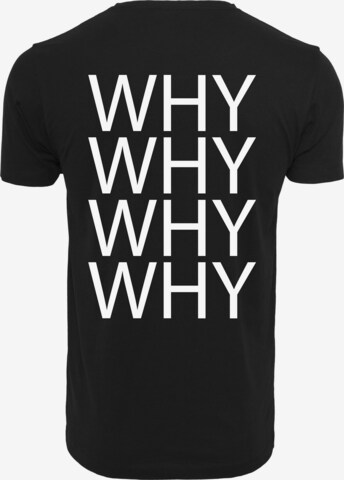 Merchcode Shirt 'Why' in Schwarz