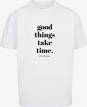 Merchcode Shirt 'Good Things Take Time' in White: front