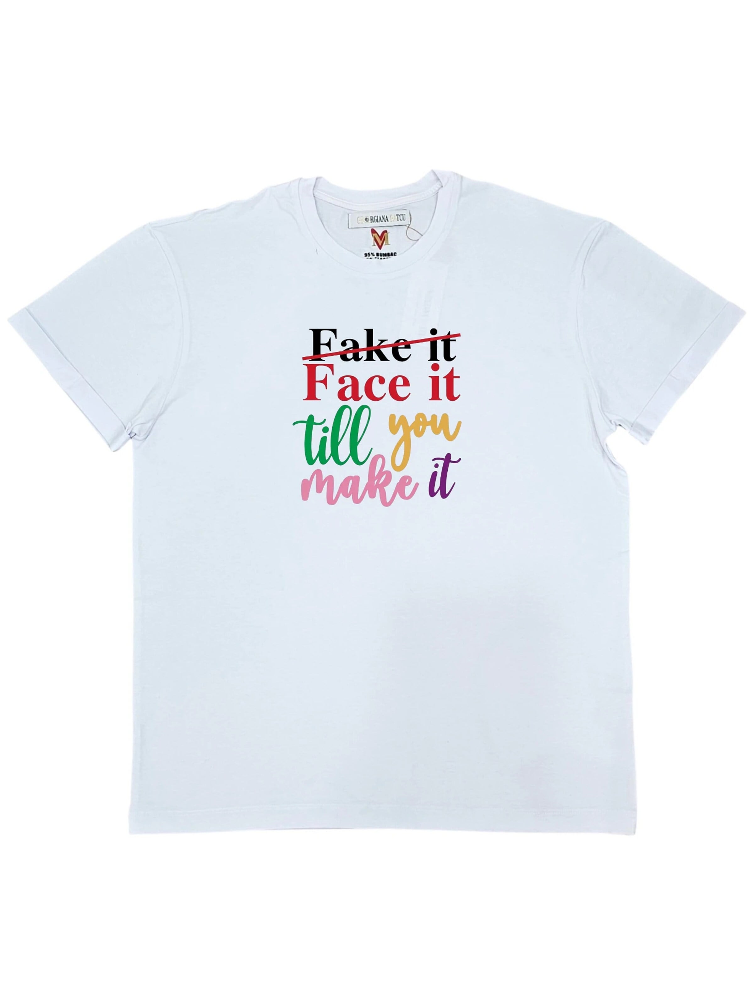 Maglietta 'Shirt "Face it till you make it"' di Georgiana Datcu in bianco: frontale