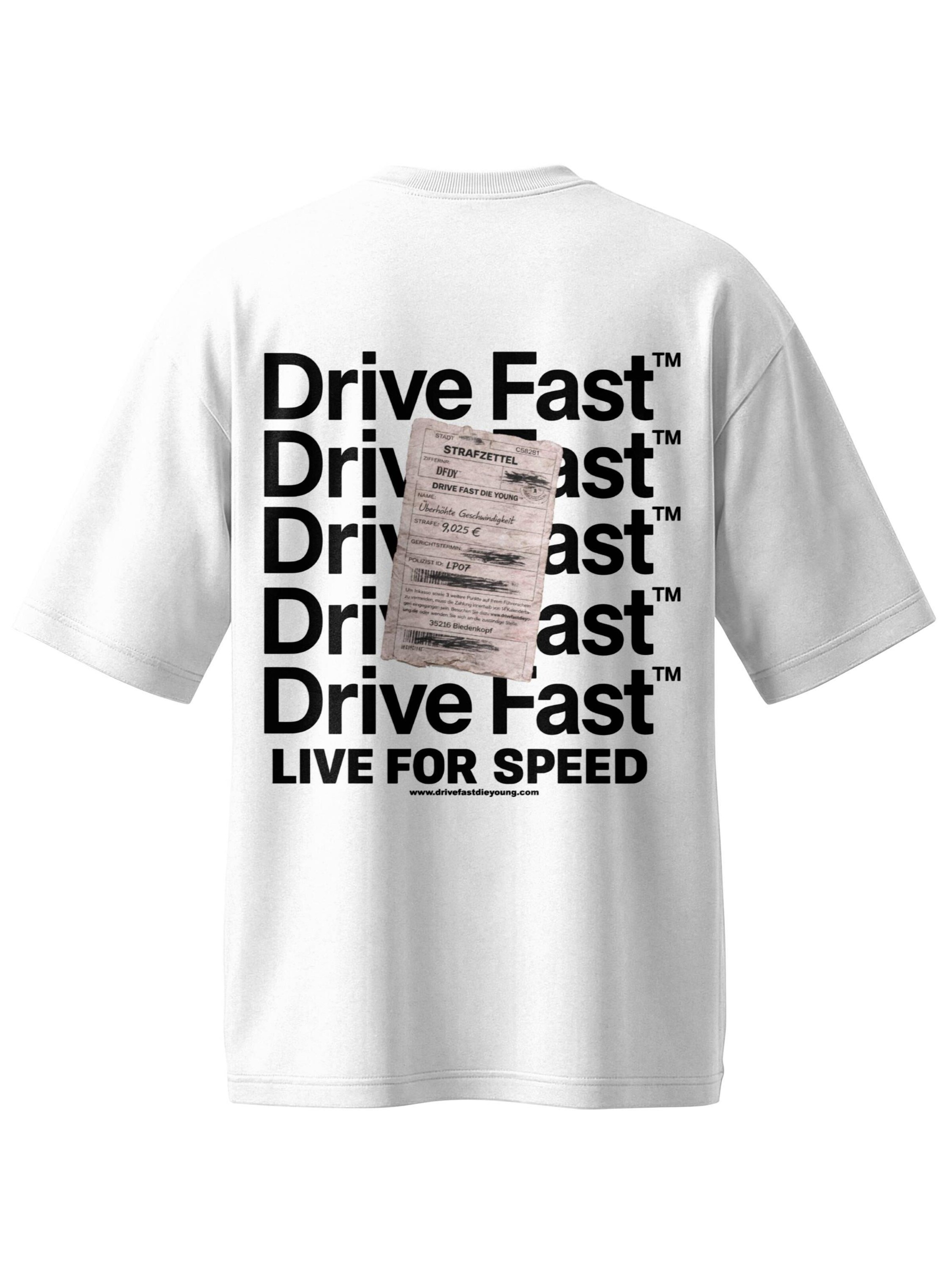DriveFastDieYoung Shirt 'Strafzettel' in White