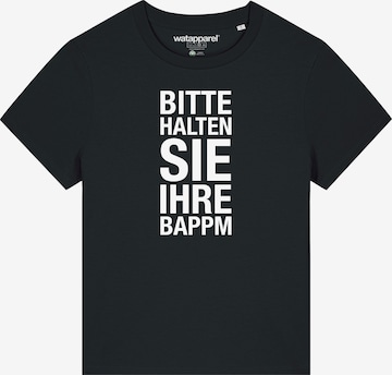 Watapparel Shirt 'Bitte Halten Sie Ihre Bappm' in Black: front