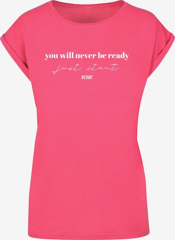 Merchcode Shirt 'Just Start' in Pink: predná strana