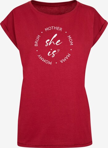 Merchcode T-Shirt 'Mothers Day - She is' in Rot: predná strana
