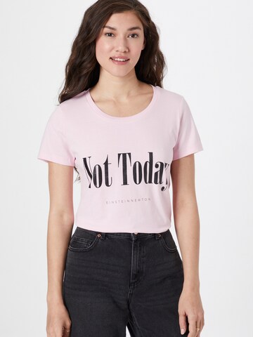 EINSTEIN & NEWTON - Camiseta 'Not Today' en rosa: frente