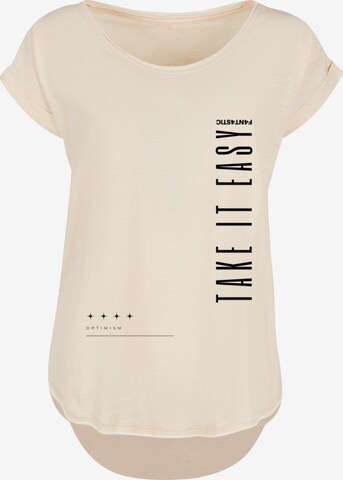 T-shirt 'Take It Easy' F4NT4STIC en beige : devant