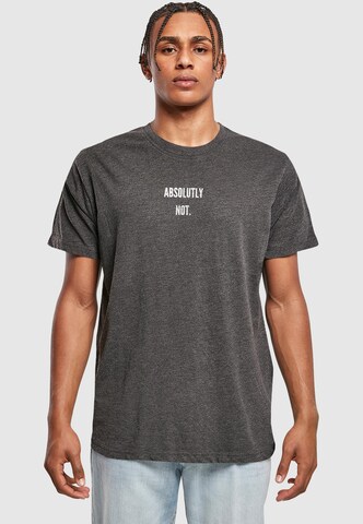 Mister Tee Shirt 'Absolutely Not' in Grey: front