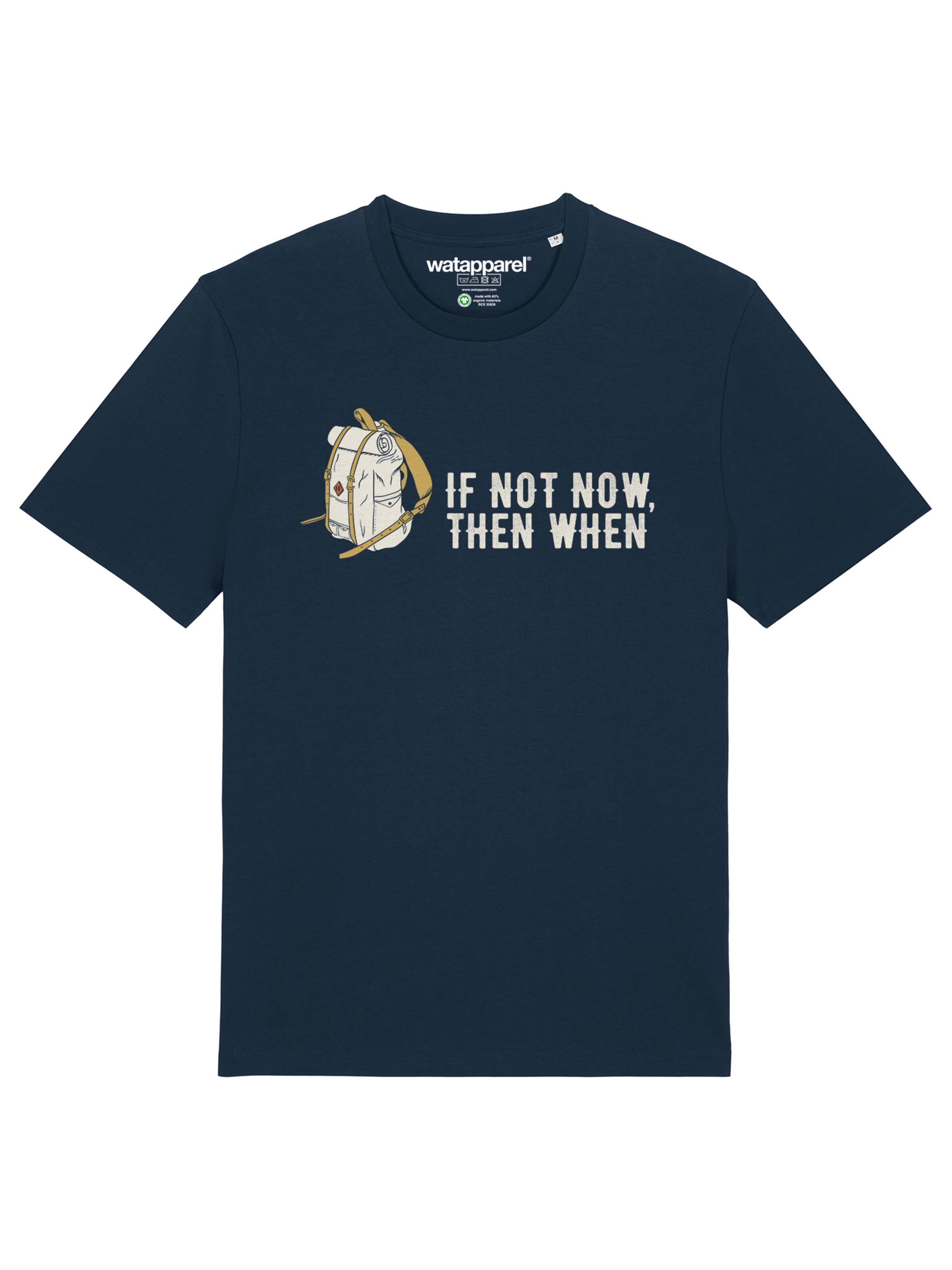 Watapparel T-Shirt 'If Not Now Then When' in Blau: Vorderseite