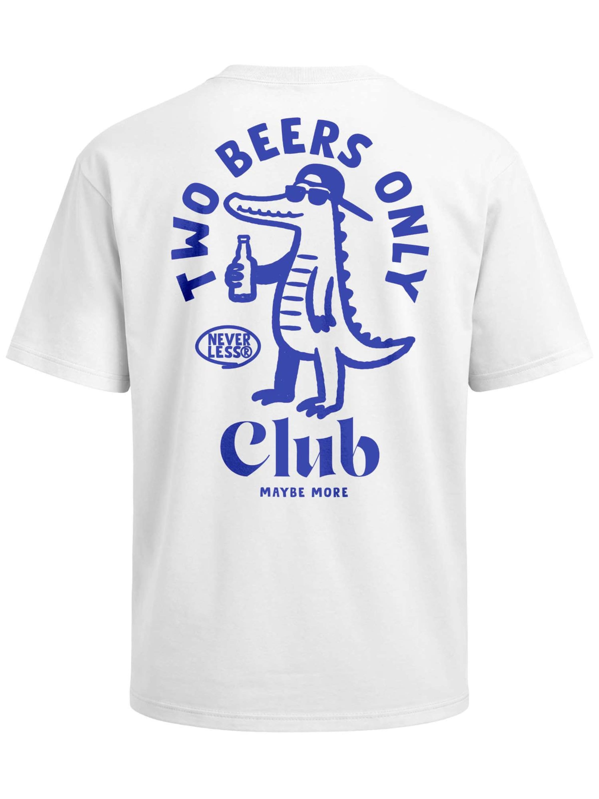 Neverless Shirt 'Two Beers only'‌‌‌‌‌‌‌ in Weiß