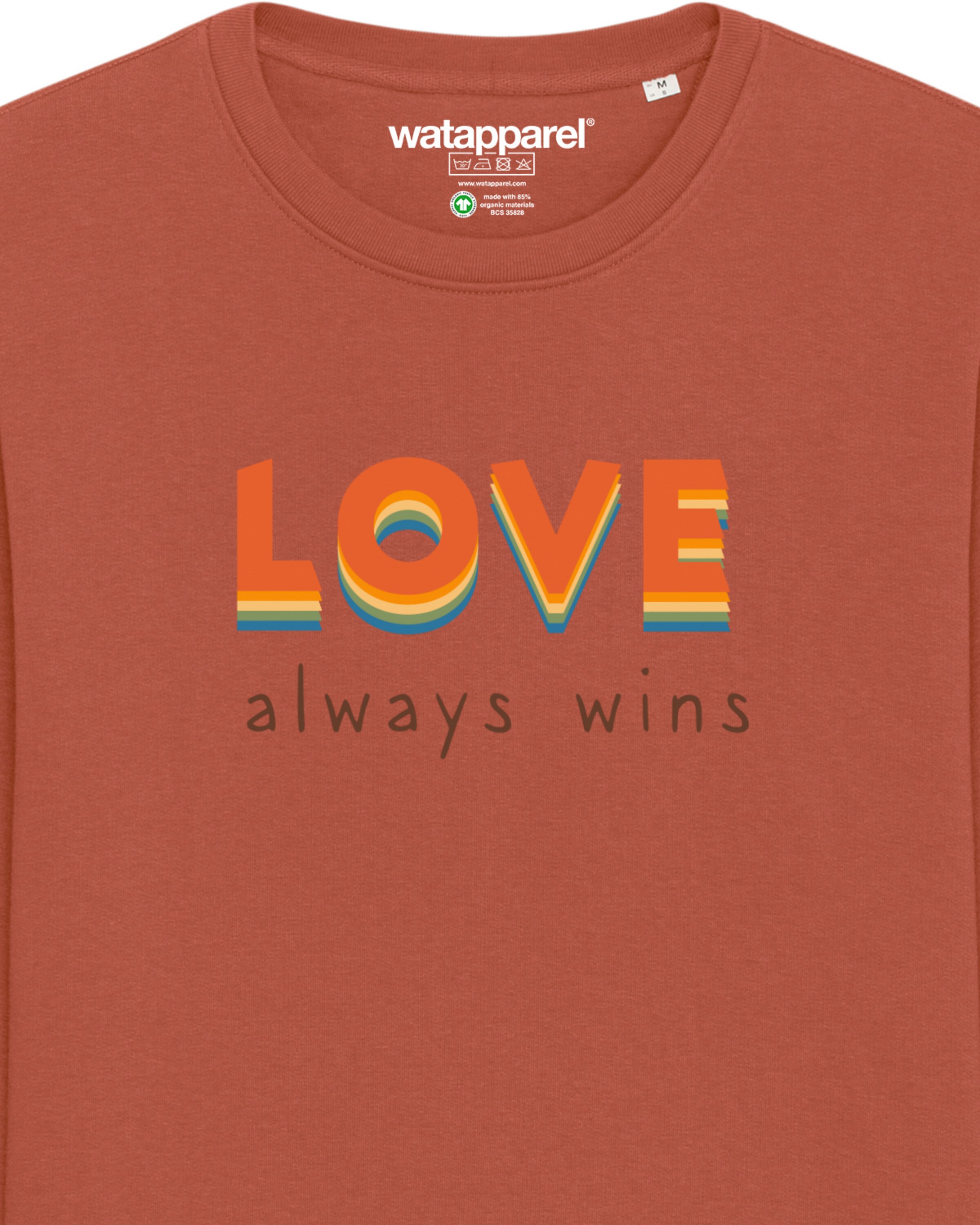 Watapparel Sweatshirt ' Love always wins ' in Braun