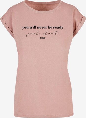 Merchcode T-Shirt 'Just Start' in Pink: predná strana