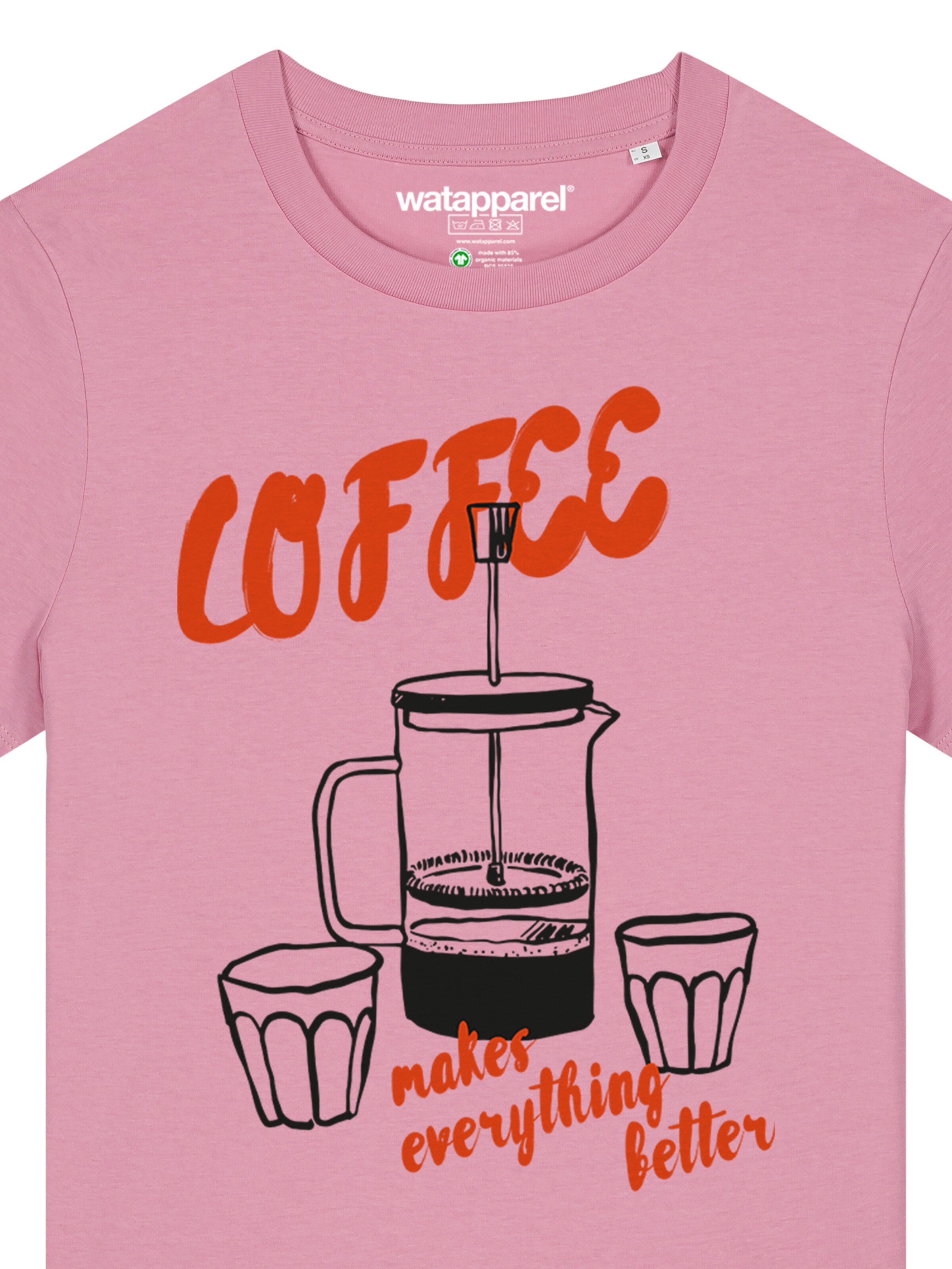 T-shirt ' Coffee makes everything better ' Watapparel en rose