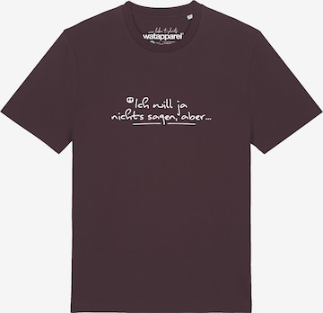 T-Shirt 'Ich Will Ja Nichts Sagen Aber' Watapparel en rouge : devant