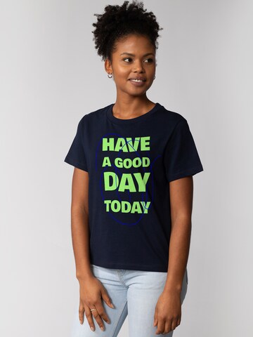 T-shirt 'Have A Good Day Today' Watapparel en bleu : devant