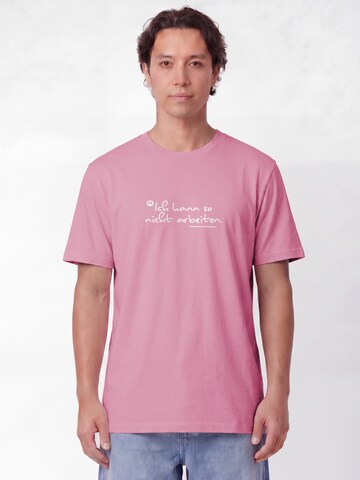 Watapparel T-Shirt 'Ich Kann So Nicht Arbeiten' in Pink: Vorderseite