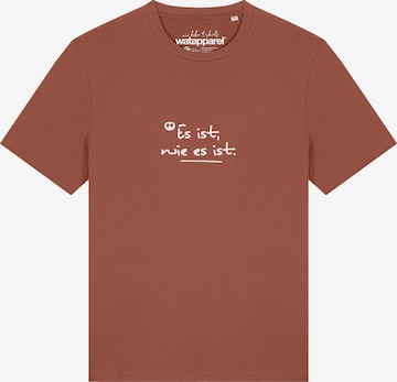 Maglietta 'Es Ist Wie Es Ist' di Watapparel in marrone: frontale
