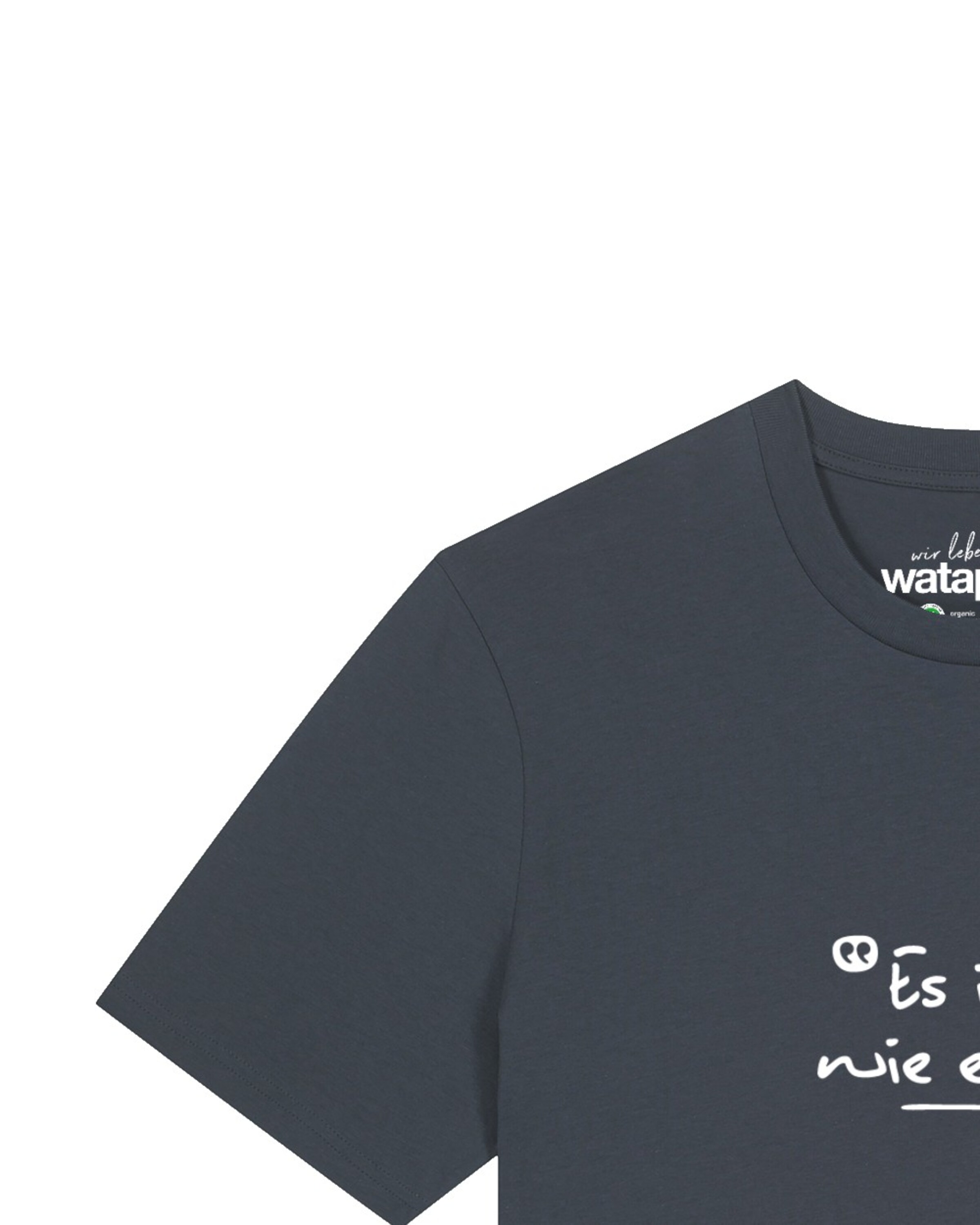 T-Shirt 'Es Ist Wie Es Ist' Watapparel en gris