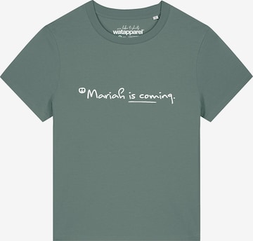 T-shirt 'Mariah Is Coming' Watapparel en vert : devant