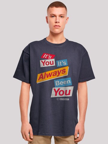 T-Shirt 'Sex Education It Always Been You Netflix TV Series' F4NT4STIC en bleu : devant