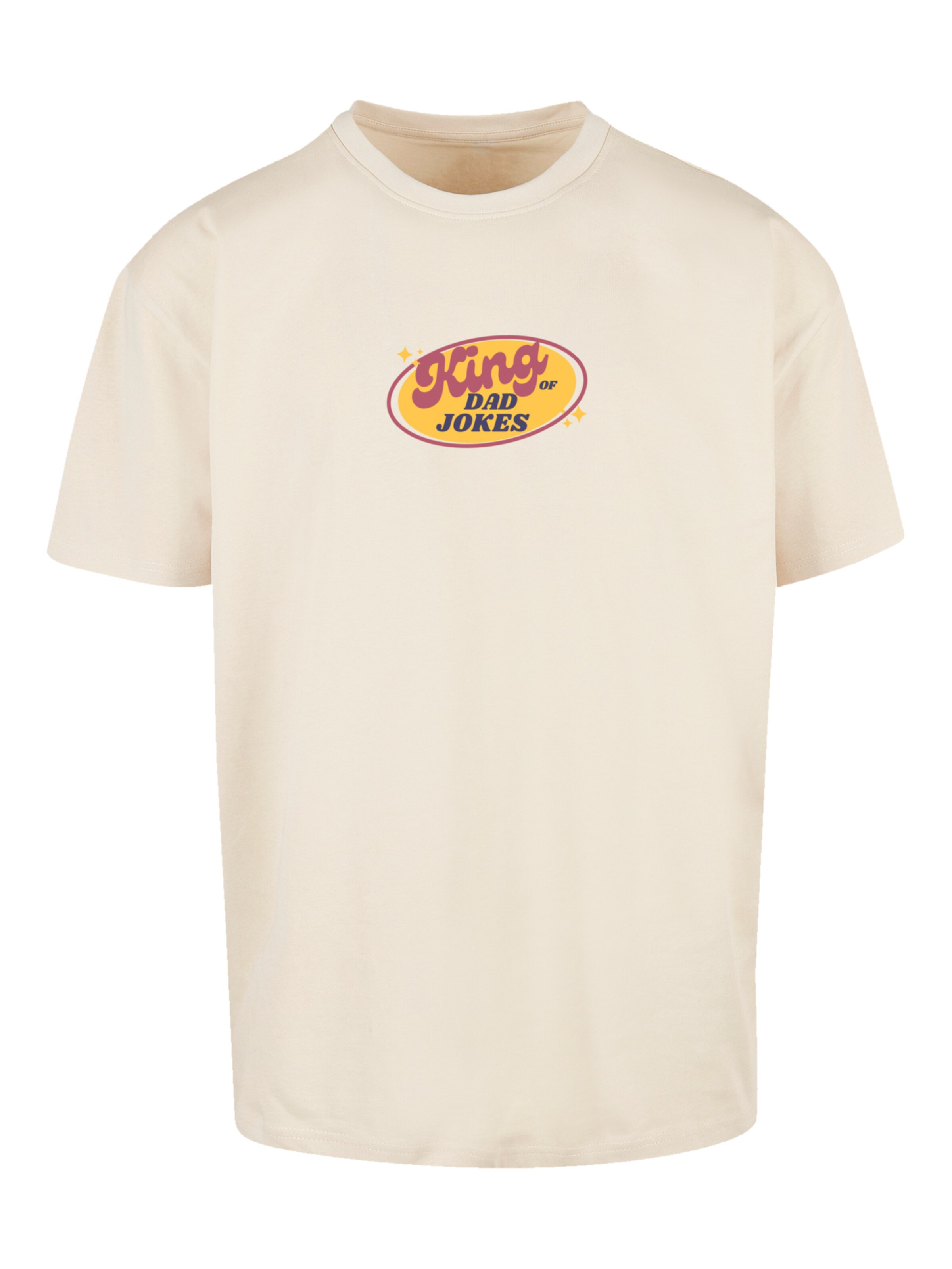T-Shirt 'King of Dad Jokes Witziges Vatertagsmotiv' F4NT4STIC en beige : devant
