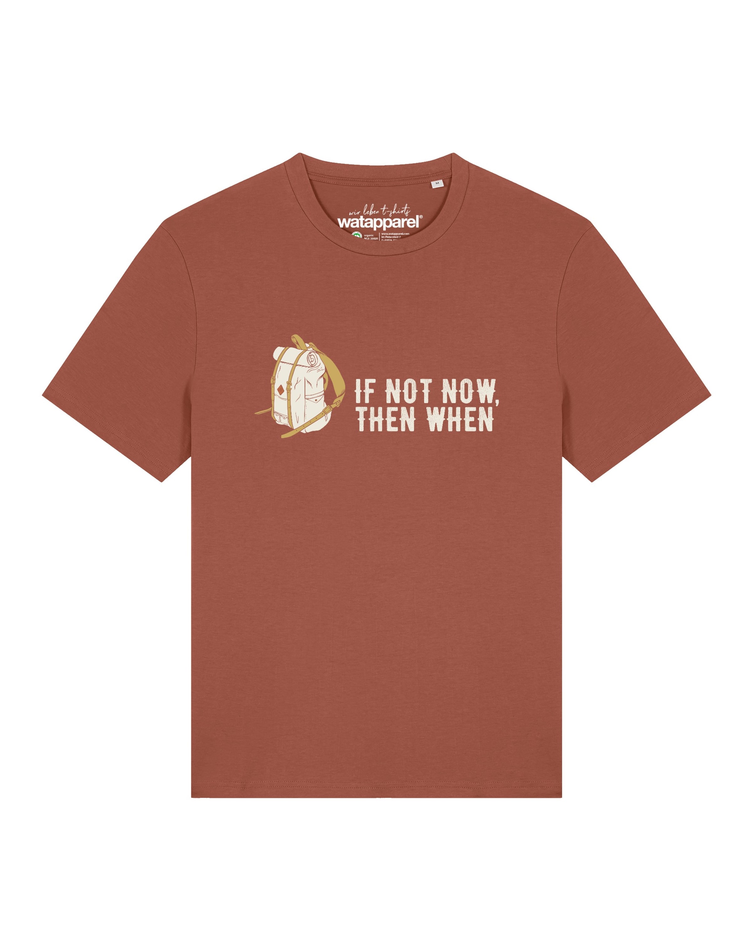 T-Shirt 'If Not Now Then When' Watapparel en rouge : devant