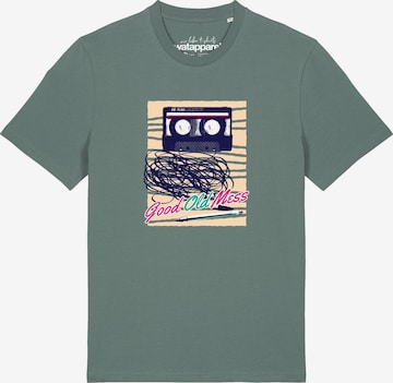 T-Shirt 'Good Old Mess' Watapparel en vert : devant