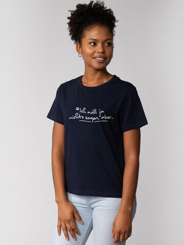 Watapparel Shirt 'Ich Will Ja Nichts Sagen Aber' in Blue: front