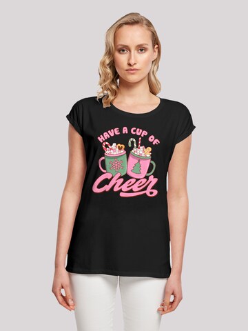 F4NT4STIC Shirt 'Have a Cup of Cheer Christmas Holiday' in Schwarz: Vorderseite