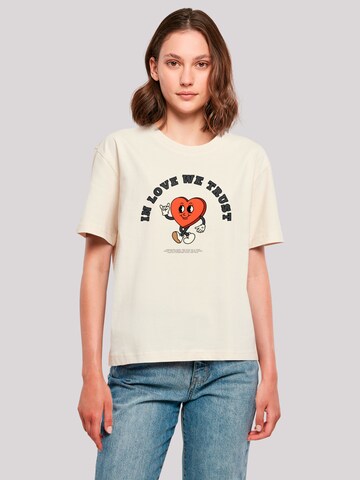 T-shirt 'In Love We Trust' F4NT4STIC en beige : devant