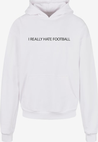 Merchcode Sweatshirt 'Hate Football' in Weiß: predná strana