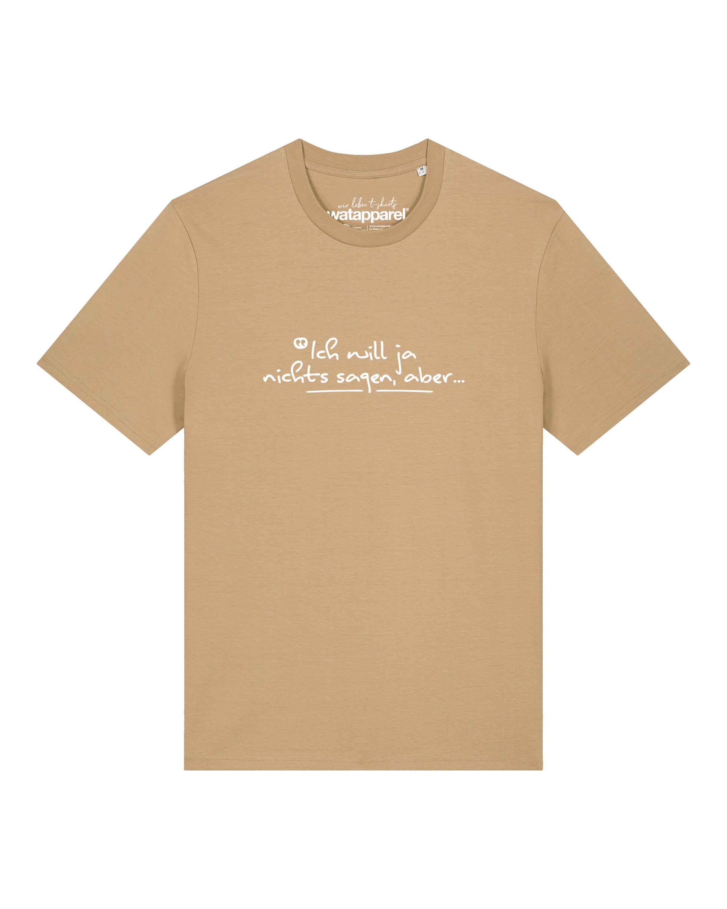 T-Shirt 'Ich Will Ja Nichts Sagen Aber' Watapparel en beige : devant
