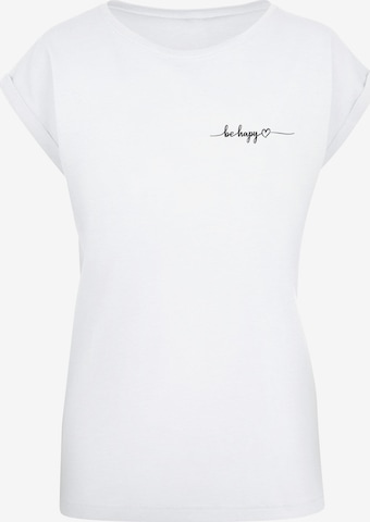 Merchcode Shirt 'Be Happy' in White: front