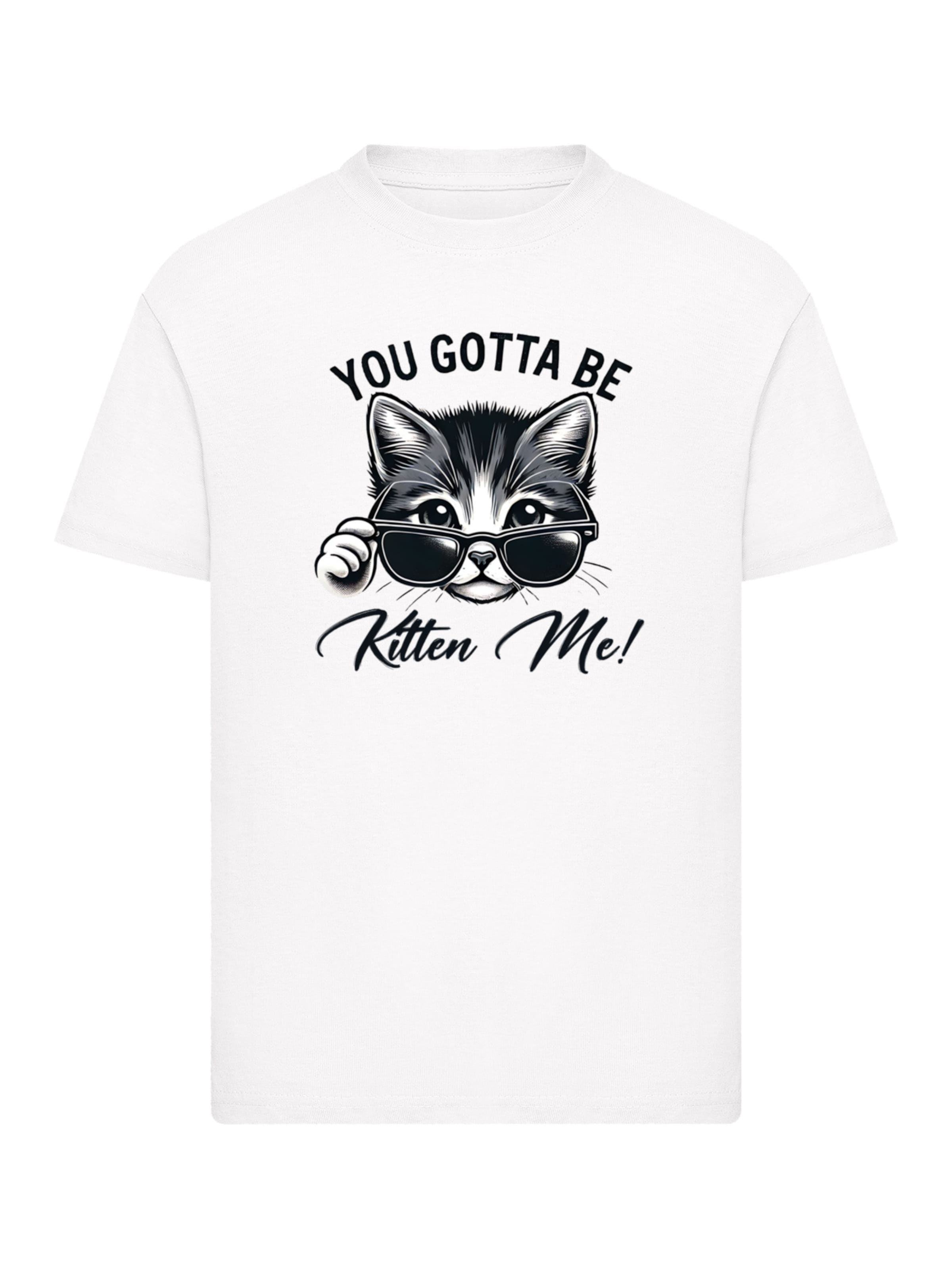 T-Shirt 'Kätzchen You Gotta Be Kitten Me!' F4NT4STIC en blanc : devant