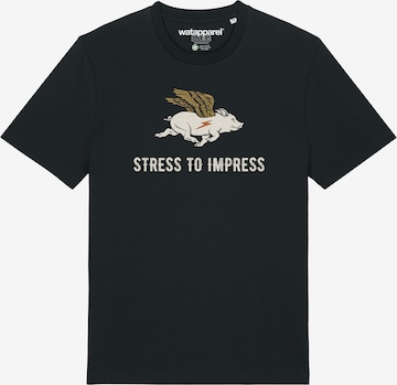 T-Shirt 'Stress To Impress' Watapparel en noir : devant