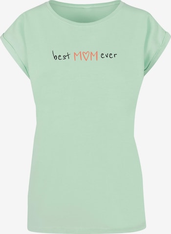 Merchcode Shirt 'Mothers Day - Best mom ever' in Groen: voorkant