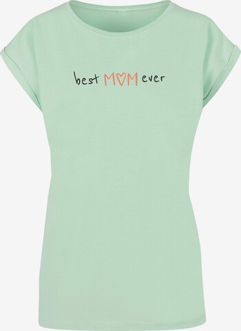 Merchcode Shirt 'Mothers Day - Best mom ever' in Green: front