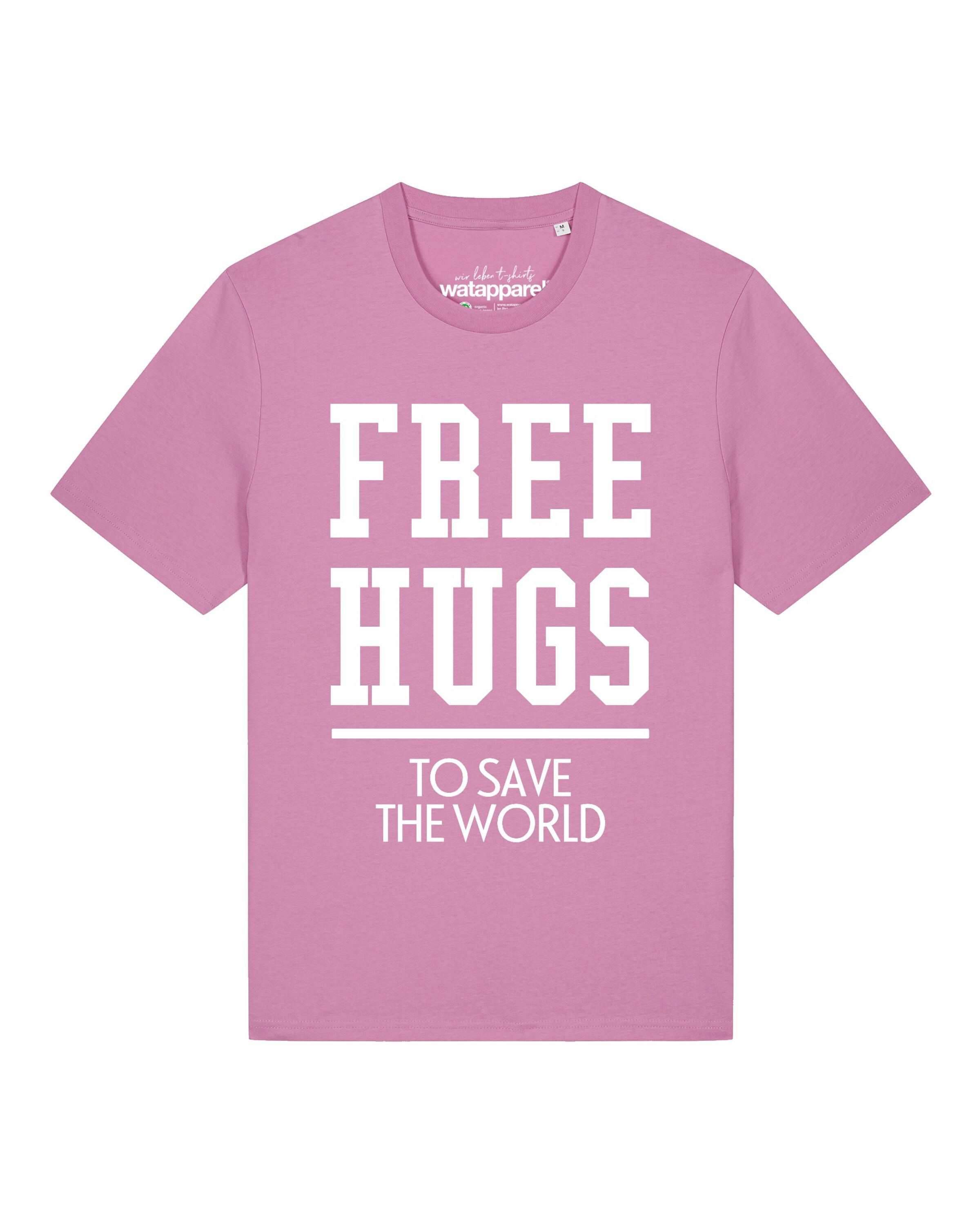 T-Shirt 'Free Hugs To Save The World' Watapparel en rose : devant