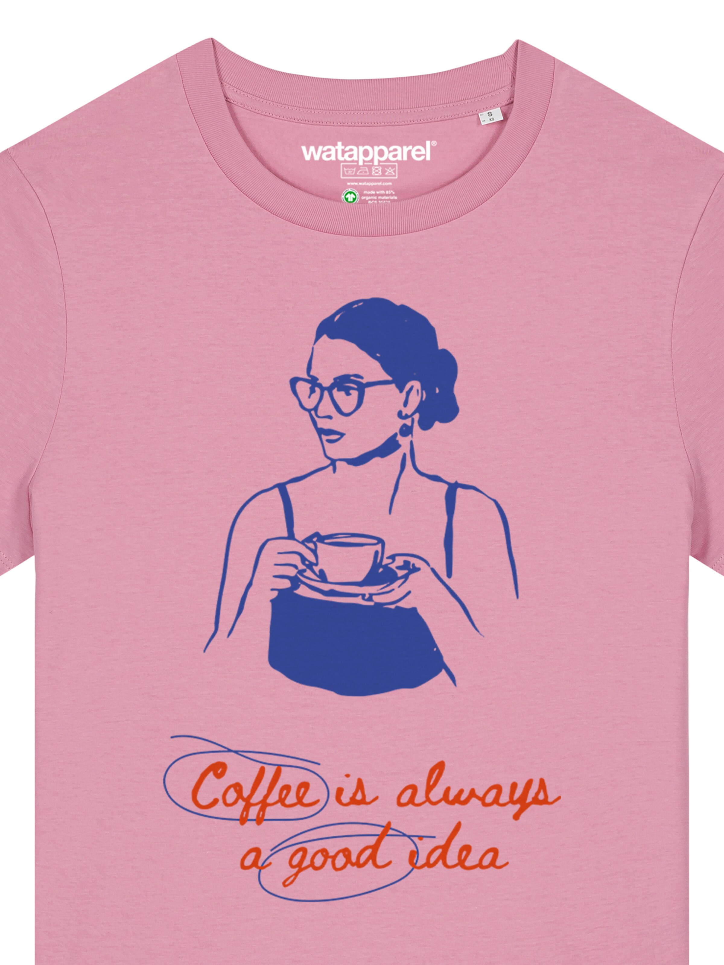 T-shirt 'Coffee is a good idea' Watapparel en rose