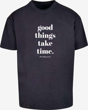 Merchcode T-Shirt 'Good Things Take Time' in Blau: predná strana