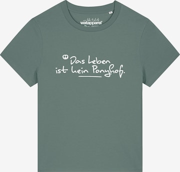 Maglietta 'Das Leben Ist Kein Ponyhof' di Watapparel in verde: frontale