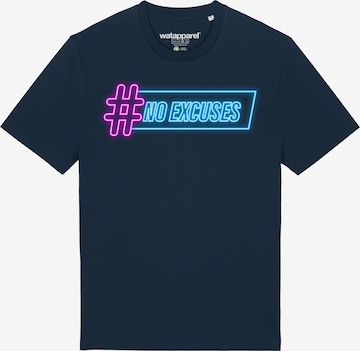 Watapparel Shirt 'No Excuses' in Blauw: voorkant