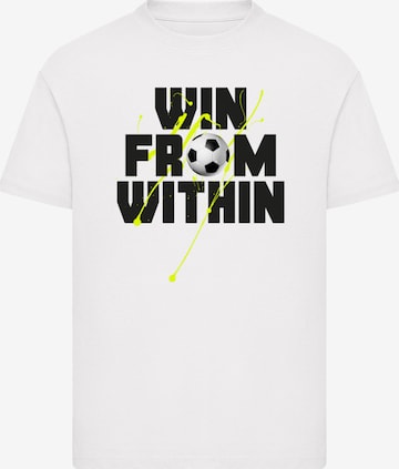 T-Shirt 'Win From Within Soccer Splash Green' F4NT4STIC en blanc : devant