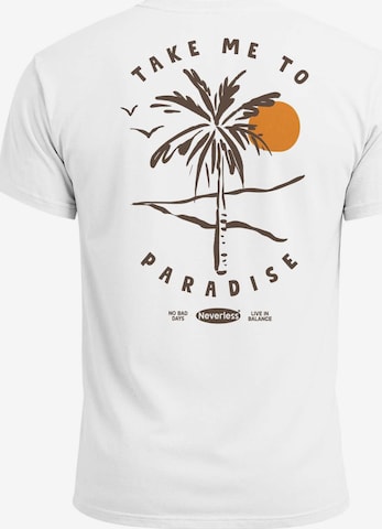Neverless Shirt 'Take me to Paradise' in White: front