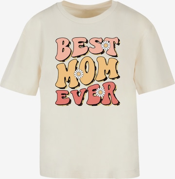 T-shirt 'Mothers Day Best Mom Ever' F4NT4STIC en beige : devant