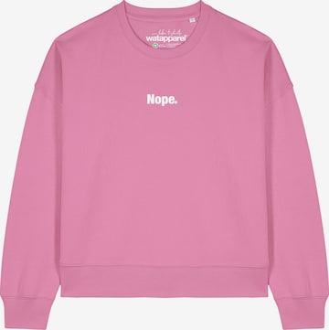 Sweat-shirt 'Nope ' Watapparel en rose : devant