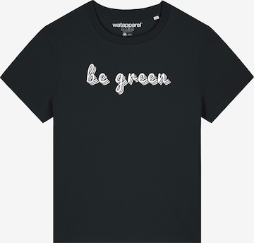 Maglietta 'Be green' di Watapparel in nero: frontale